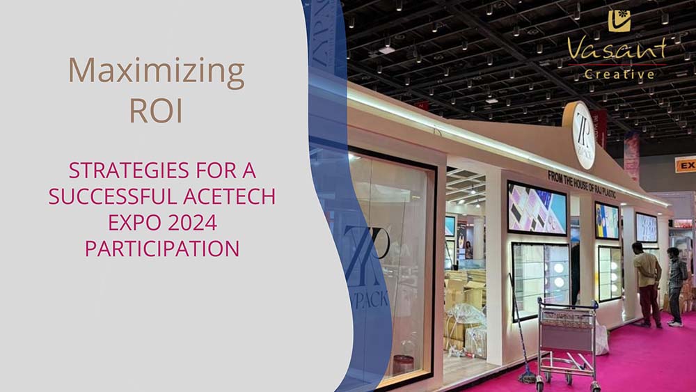 Maximizing ROI: Strategies for a Successful Acetech Expo Participation