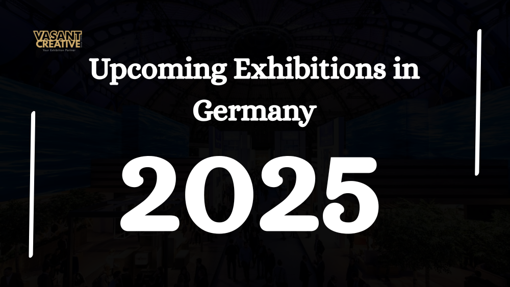 Upcoming Exhibitions in Germany 2025