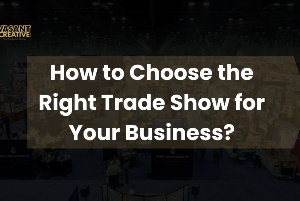 How-to-Choose-the-Right-Trade-Show-for-Your-Business