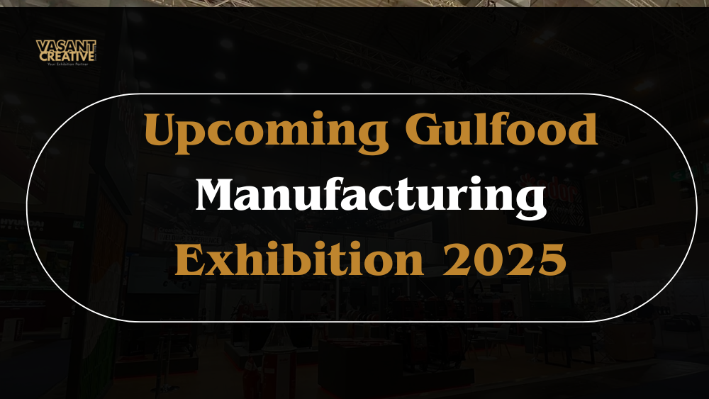 Upcoming-Gulfood-Manufacturing-Exhibition-2025