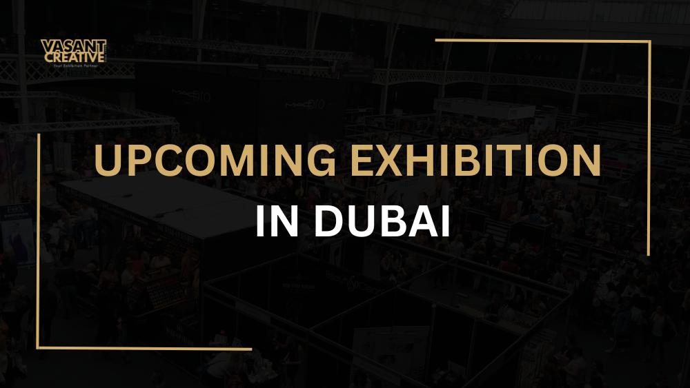 Upcoming Exhibition in Dubai